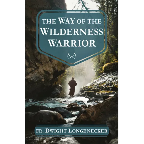 The Way of the Wilderness Warrior