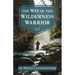 The Way of the Wilderness Warrior