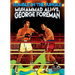 Rumble in the Jungle: Muhammad Ali vs. George Foreman
