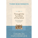 THROUGH THE TURNSTILES OF THE MIND - Volume 2/Three Wise Monkeys