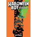 Halloween Boy Vol. 1: Last of the Halloween Boys