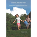Children Are LIke That!: Observations from the Children's Farm