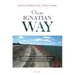 On the Ignatian Way: A Pilgrimage in the Footsteps of Saint Ignatius of Loyola