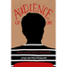 Audience of One: Stories of Stage, Screen, and Solitude