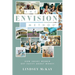The Envision Method: How Smart Women Get Savvy about Money