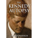 The Kennedy Autopsy