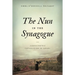 The Nun in the Synagogue: Judeocentric Catholicism in Israel