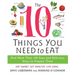 The 10 Things You Need to Eat