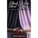 Black Velvet on White Satin: A Historic Romance Novel Set in The Turbulent 60s