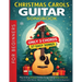 Christmas Carols Guitar Songbook for Beginners: Play and Sing 37 Easy Holiday Songs with Only 3 Chords Includes Sheet Music, TAB & Lyrics Super Simple