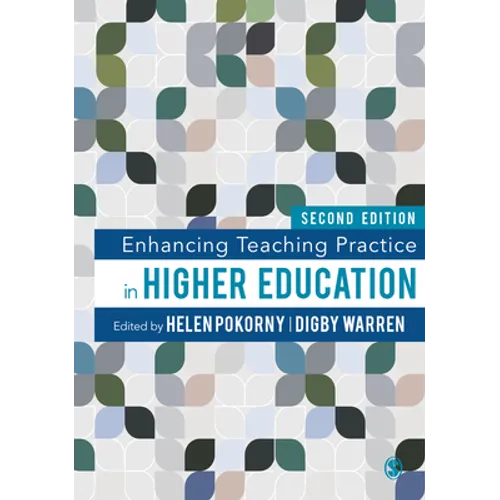 Enhancing Teaching Practice in Higher Education