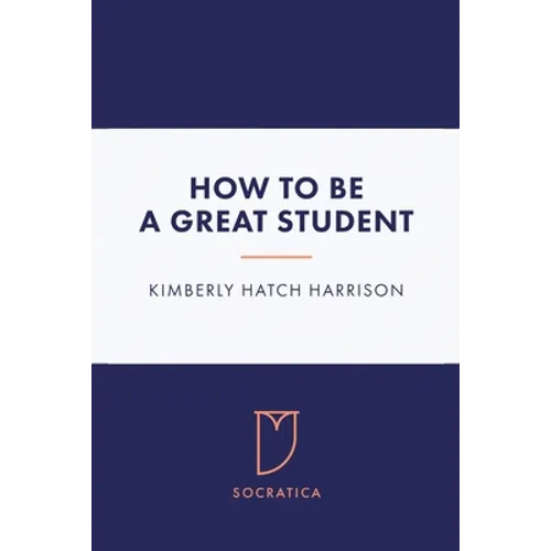 How to Be a Great Student