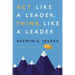 Act Like a Leader, Think Like a Leader