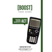 Boost Your Score: Underground Calculator Programs for the ACT Test