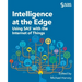 Intelligence at the Edge: Using SAS with the Internet of Things