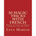 10 Magic Tricks with French