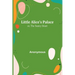 Little Alice's Palace; or, The Sunny Heart