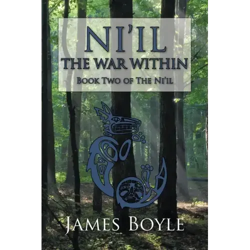 Ni'il: The War Within: Book Two of the Ni'il