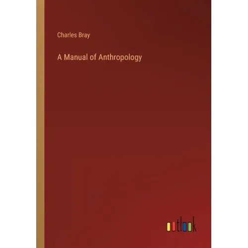 A Manual of Anthropology