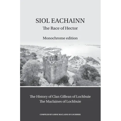 Siol Eachainn: The Race of Hector