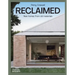 Reclaimed: New Homes from Old Materials