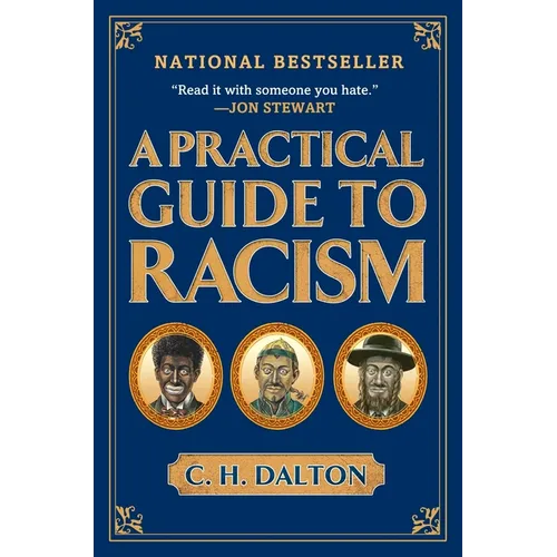 A Practical Guide to Racism