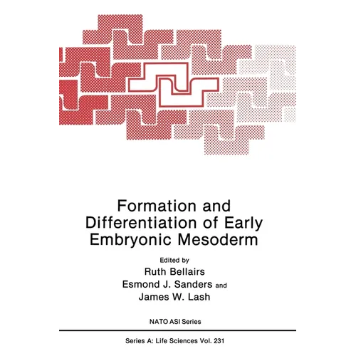 Formation and Differentiation of Early Embryonic Mesoderm