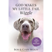 God Makes My Little Tail Wiggle: The Book Of Prayers