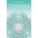 111 Plegarias: Enriquece, eleva y expande tu diálogo con El Universo.