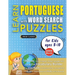LEARN PORTUGUESE WITH WORD SEARCH PUZZLES FOR KIDS 8 - 10 - Discover How to Improve Foreign Language Skills with a Fun Vocabulary Builder. Find 2000 W