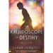 The Kaleidoscope of Destiny