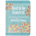 God Is in Control: Prayers & Promises for Difficult Times