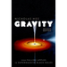 Gravity: From Falling Apples to Supermassive Black Holes