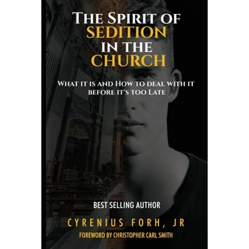 The Spirit of Sedition In The Church