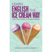 Learn English the Ice Cream Way: Easy, Enjoyable, and Memorable