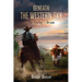Beneath the Western Sky: The Cowboy's Dream (Book #6) 2nd Edition