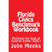 Florida Civics Benchmark Workbook: Passing the End of Course Exam (EOC)
