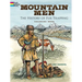Mountain Men -- The History of Fur Trapping Coloring Book