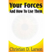 Your Forces And How To Use Them