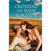 Crossing the Wide Forever