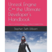 Unreal Engine C++ the Ultimate Developer's Handbook: Learn C++ and Unreal Engine by Creating a Complete Action Game