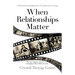 When Relationships Matter: A Socioemotional Approach to Teaching and Learning