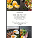 The Healthy Ketogenic Cookbook for Beginners: Delicious Ketogenic Recipes to Boost Your Diet and Manage Your Weight
