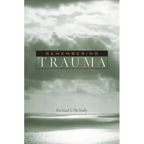 Remembering Trauma