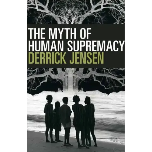 The Myth of Human Supremacy
