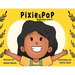 Pixie & Pop