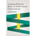 Creating Effective Rules in Public Sector Organizations