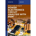 Power Electronics Circuit Analysis with Psim(r)