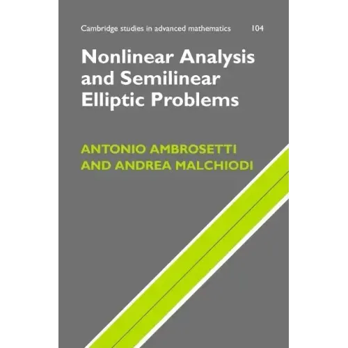 Nonlinear Analysis and Semilinear Elliptic Problems