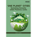 'One Planet' Cities: Sustaining Humanity Within Planetary Limits
